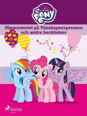 cover image of Mmmysteriet på Vänskapsexpressen och andra berättelser